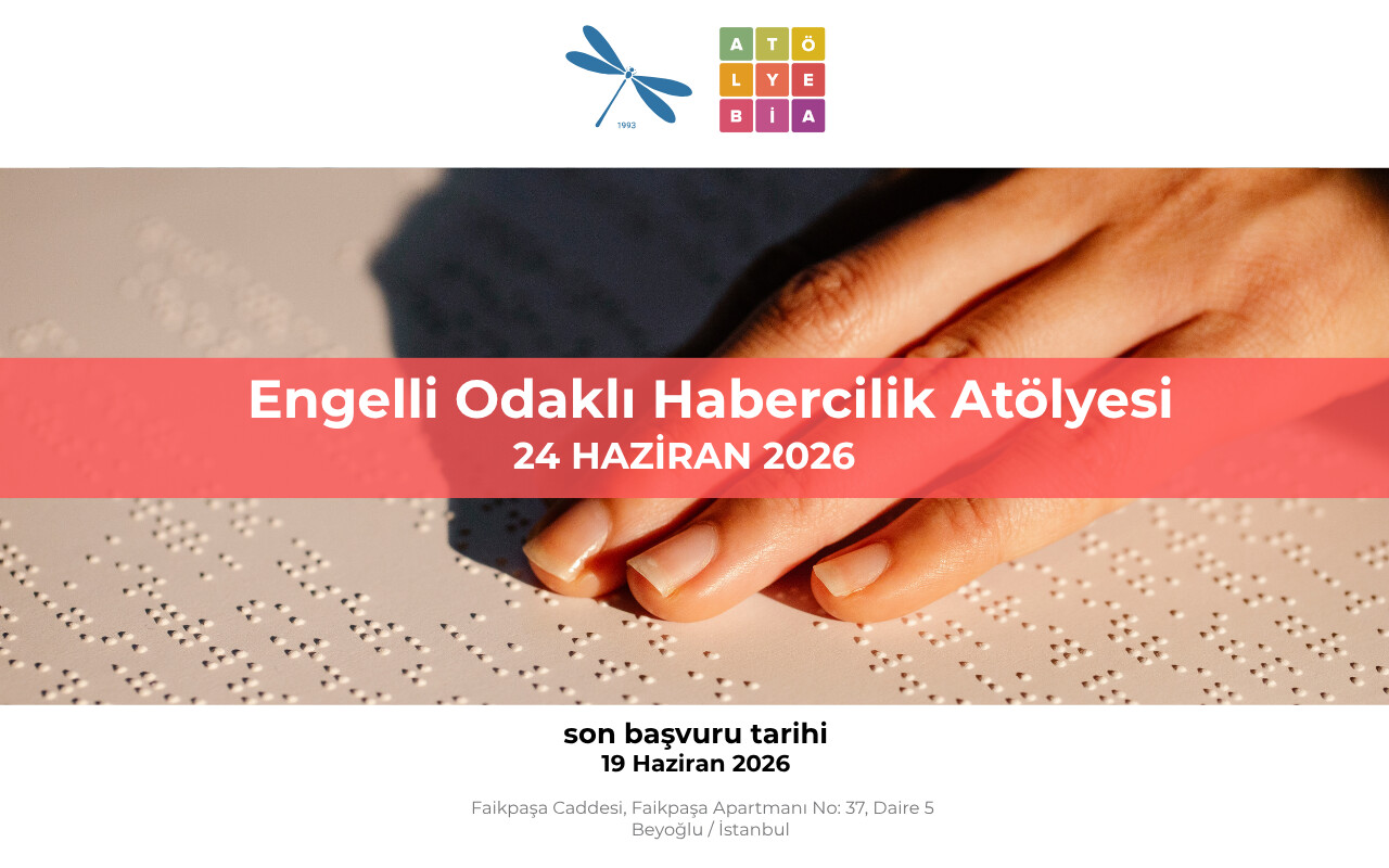 Atölye BİA’dan Engelli Odaklı Habercilik Atölyesi’ne çağrı